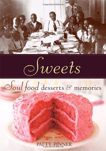 The front cover of Patty Pinner's cookbook entitled, Sweets.
