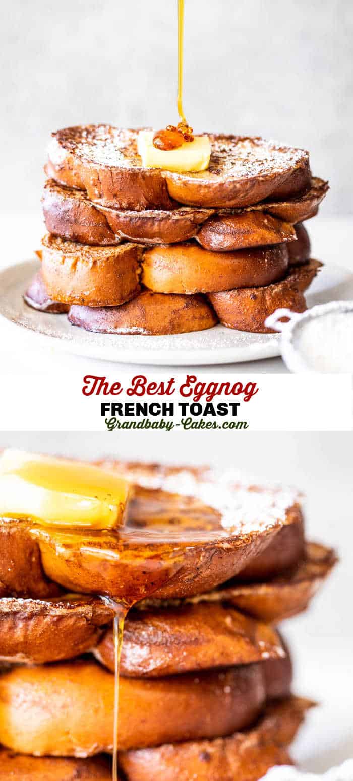Eggnog French Toast Grandbaby Cakes