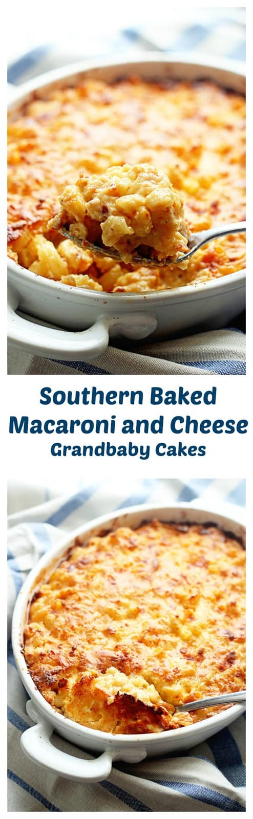 Southern Baked Macaroni and Cheese! (With Video!) - Grandbaby Cakes
