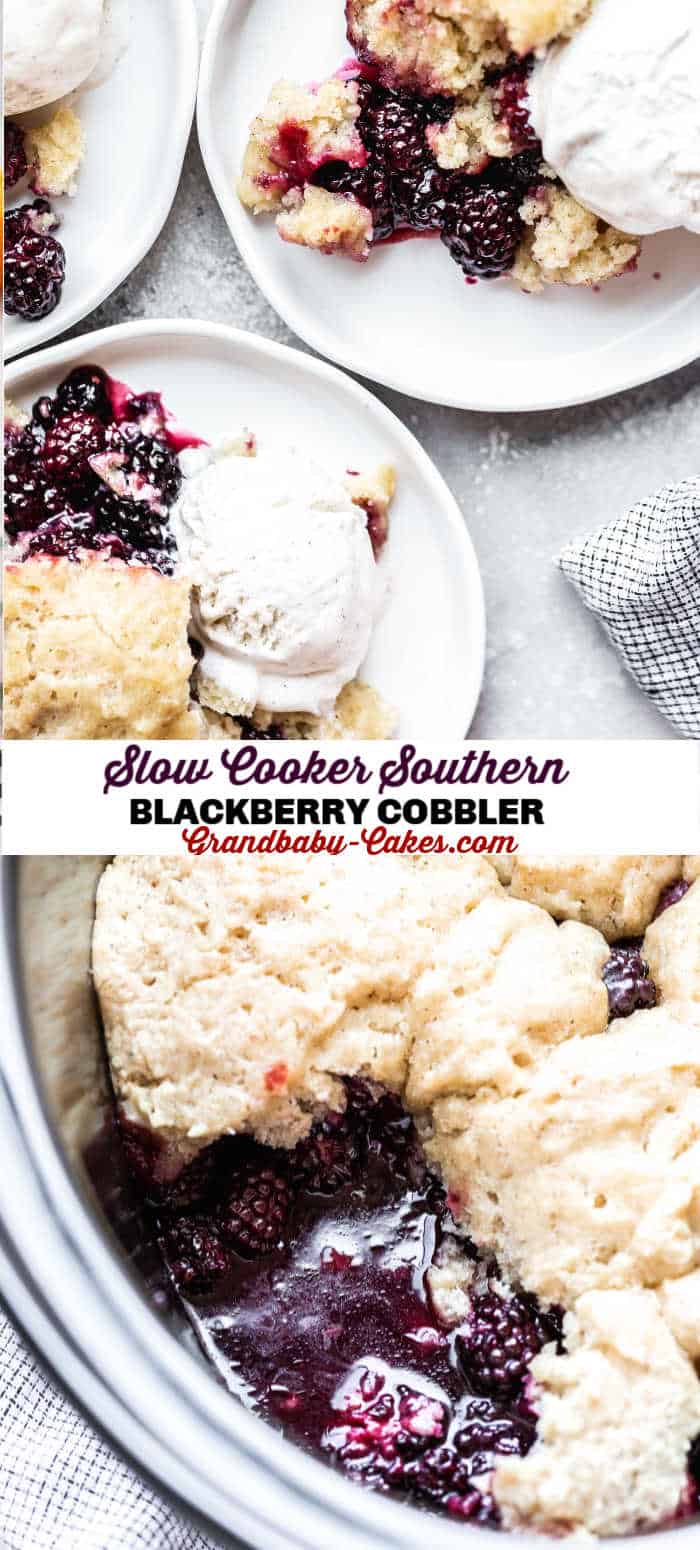 Blackberry Cobbler Recipe (EASY! Slow Cooker!) Grandbaby Cakes