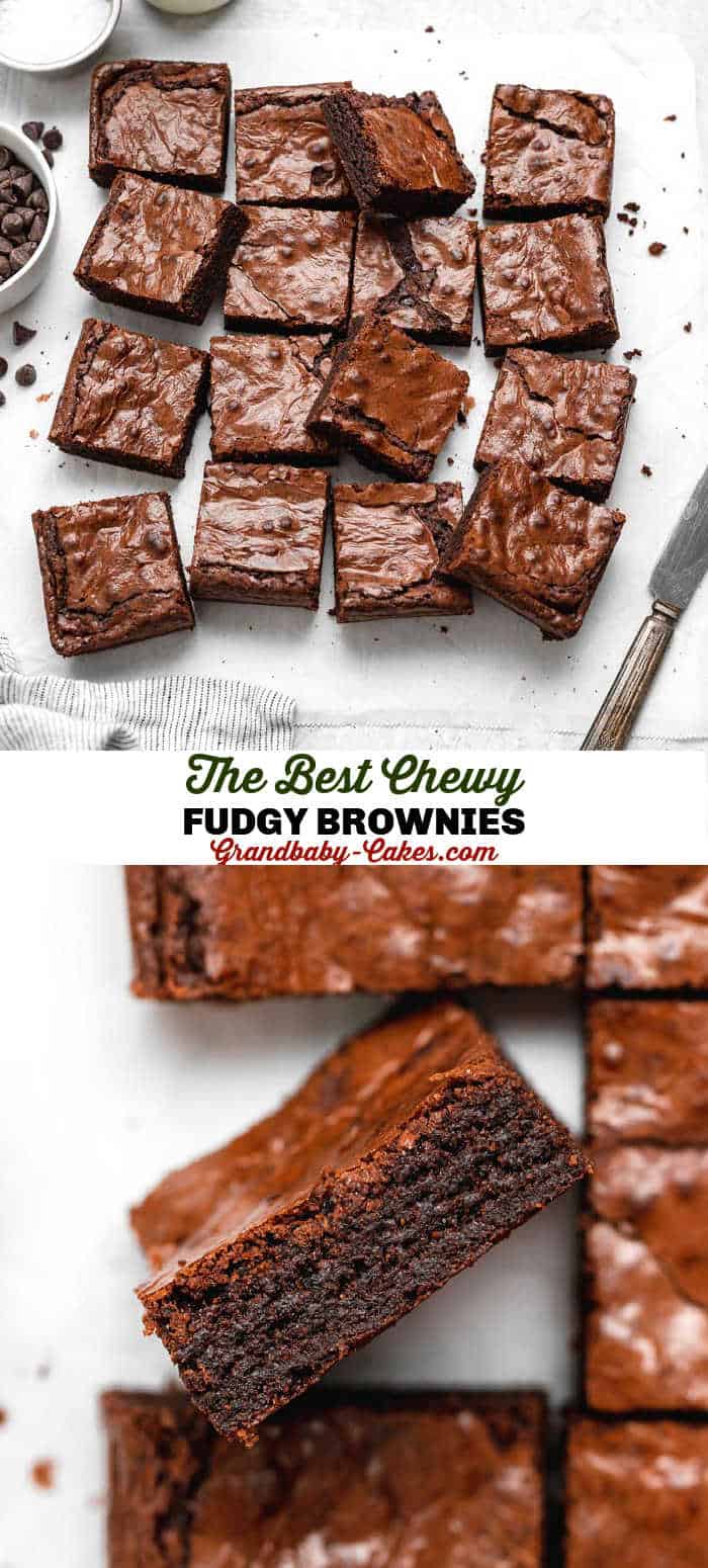Chewy Brownies (The BEST!) - Grandbaby Cakes
