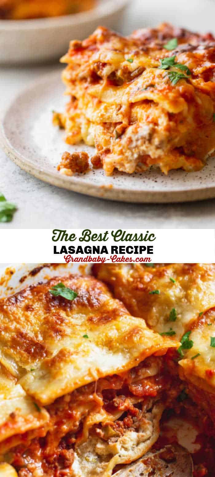 Classic Lasagna Recipe - Grandbaby Cakes