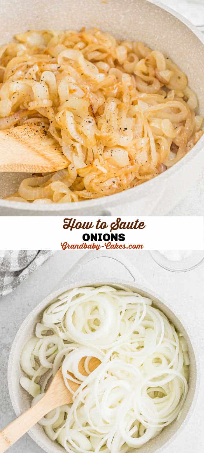 How to Saute Onions Grandbaby Cakes